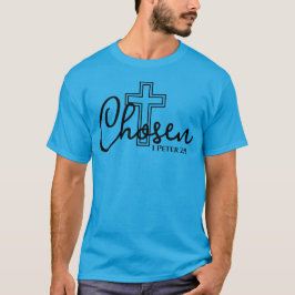 Christian Faith Scripture Kor valde 1 Peter 2 9 T Shirt