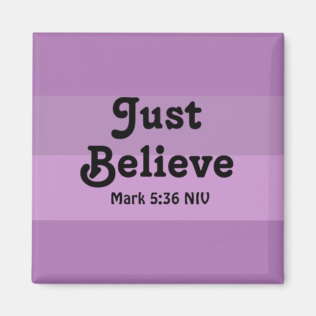 Christian Faith tror bara Bible Verse Lila Magnet (Framsidan)