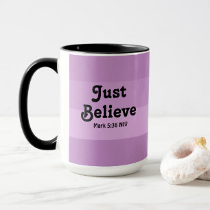 Christian Faith tror bara Bible Verse Lila Mugg
