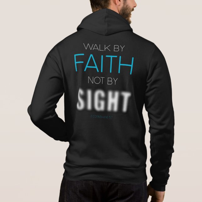 Christian Faith Verse Walk by Faith Not by Sight T Shirt (Baksida)