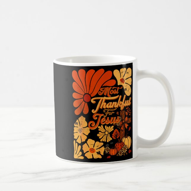 Christian Fall Thanksgiving Autumn Most Thankful F Kaffemugg (Höger)