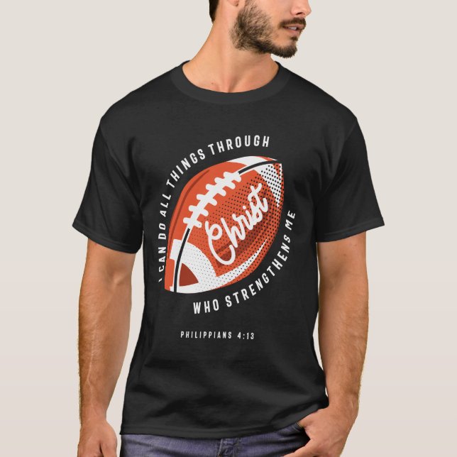 Christian Football Religiösa Philippians 4:13 T Shirt (Framsida)