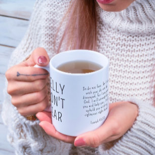Christian Fruktar inte Isaiah 41:10 Modern Black Kaffemugg