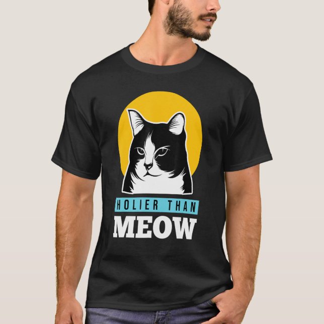 Christian Funny Holier Than Meow Cute Cat Lover T Shirt (Framsida)
