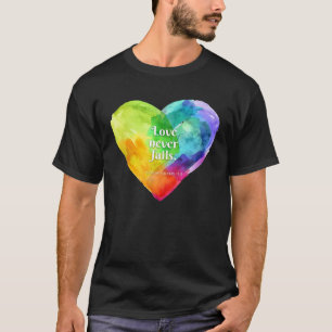 Christian Gear for Women Kärlek Misslyckas aldrig T Shirt