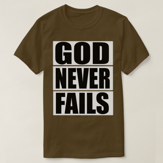 Christian Gift Gud Misslyckas aldrig T Shirt (Design framsida)