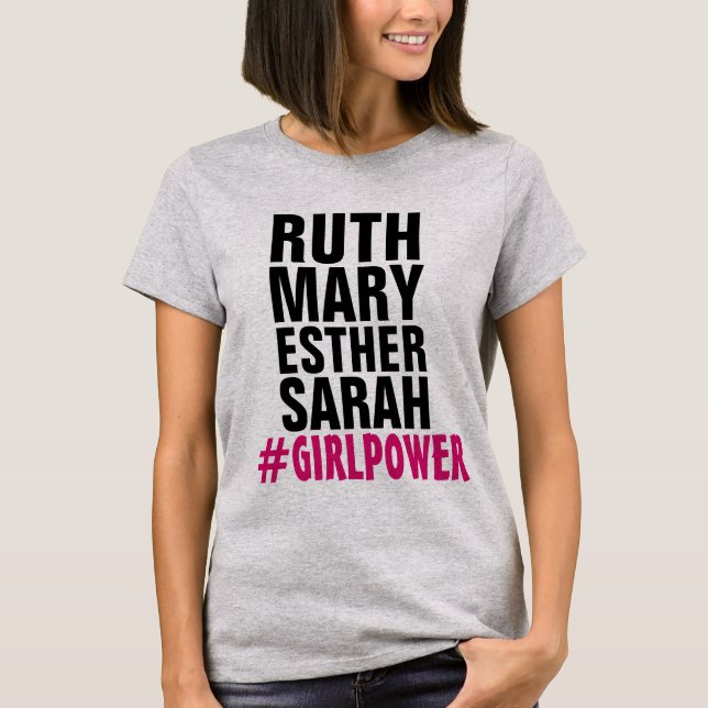CHRISTIAN GIRL POWER (RUTH ESTHER SARAH) T-Shirts (Framsida)