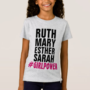 CHRISTIAN GIRL POWER (RUTH MARY ESTHER SARAH) T SHIRT