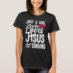 Christian Girl som Kärlek Jesus och singing Funny  T Shirt