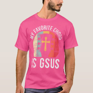 Christian Guitar Player Jesus My Favorite Chord Gu T Shirt