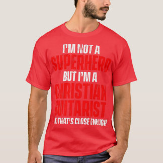 Christian Guitarist Church Worship Guitar Player 1 T Shirt