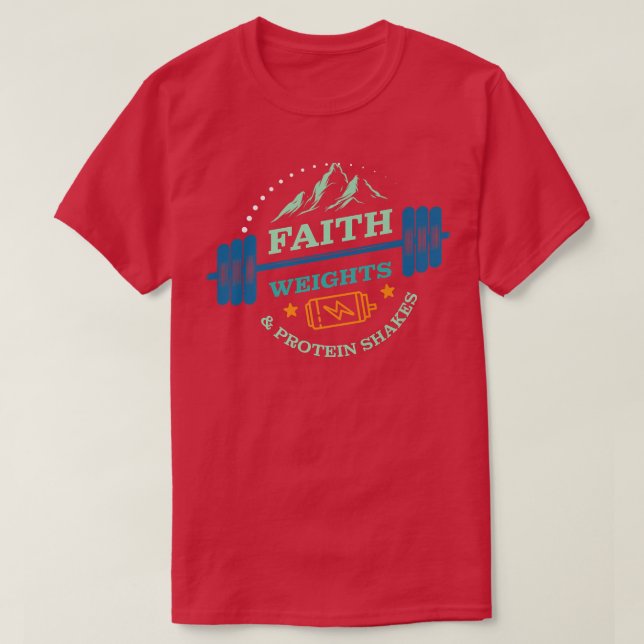 Christian Gym for Faith Weights and Protein Shakes T Shirt (Design framsida)