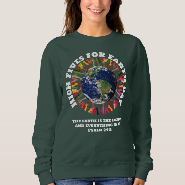 Christian HIGH FIVES FOR EARTH DAY T Shirt (Framsida)