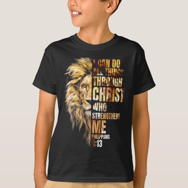Christian I Can Do All Things Through Christ Lion  T Shirt (Framsida)
