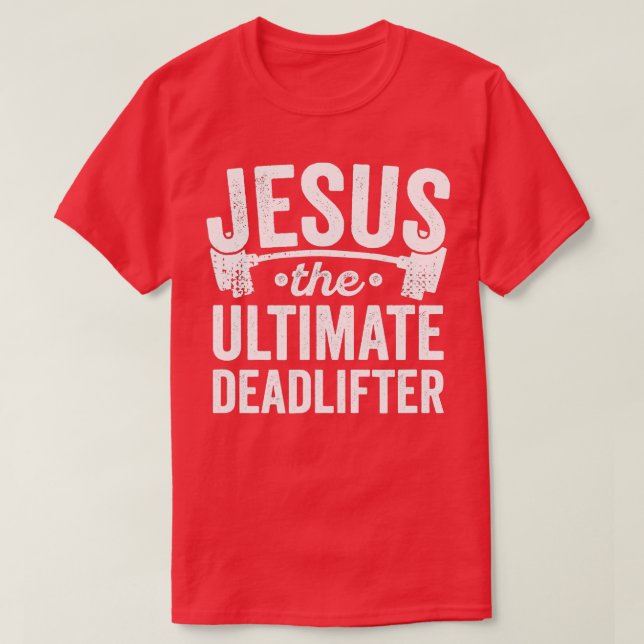 Christian Idrottsman Workout Jesus Ultimate Deadli T Shirt (Design framsida)