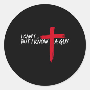 Christian jag Cant, men jag känner en Guy Kor Jesu Runt Klistermärke