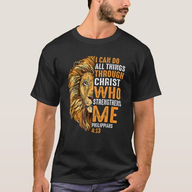 Christian, jag kan göra allt Sak genom Kristi Lejo T Shirt (Framsida)
