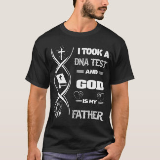 Christian jag tog DNA-test och Gud är min Far G T Shirt