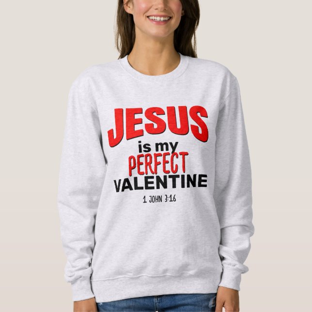 Christian JESUS ÄR MIN PERFEKT VALENTINE T Shirt (Framsida)
