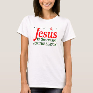 Christian Jesus är orsaken till säsongen T Shirt