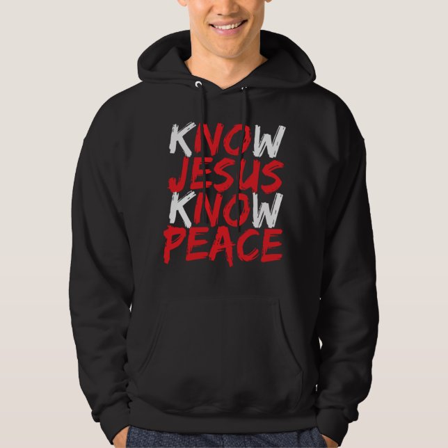 Christian Jesus Bible Verse Scripture Know Jesus K Hoodie (Framsida)