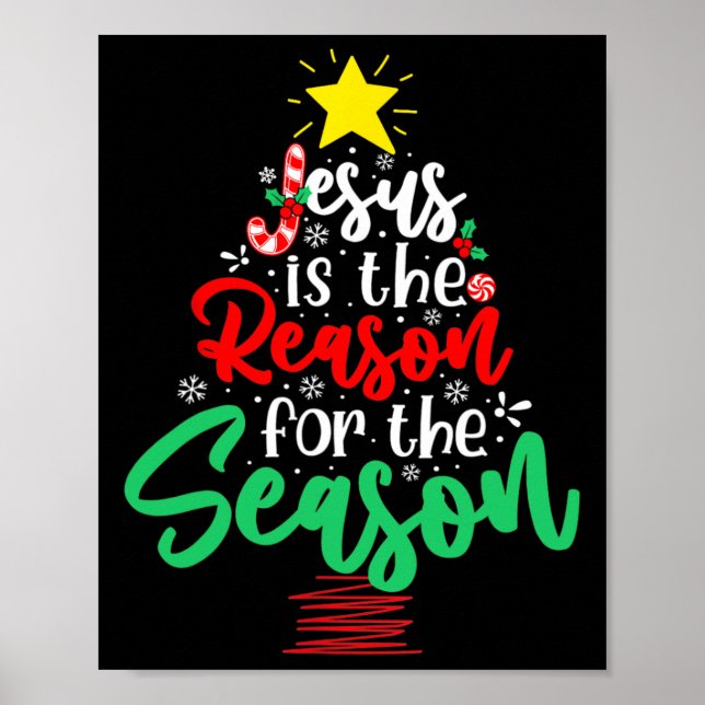 Christian Jesus Is The Reason Christmas Xmas Tree  Poster (Framsidan)