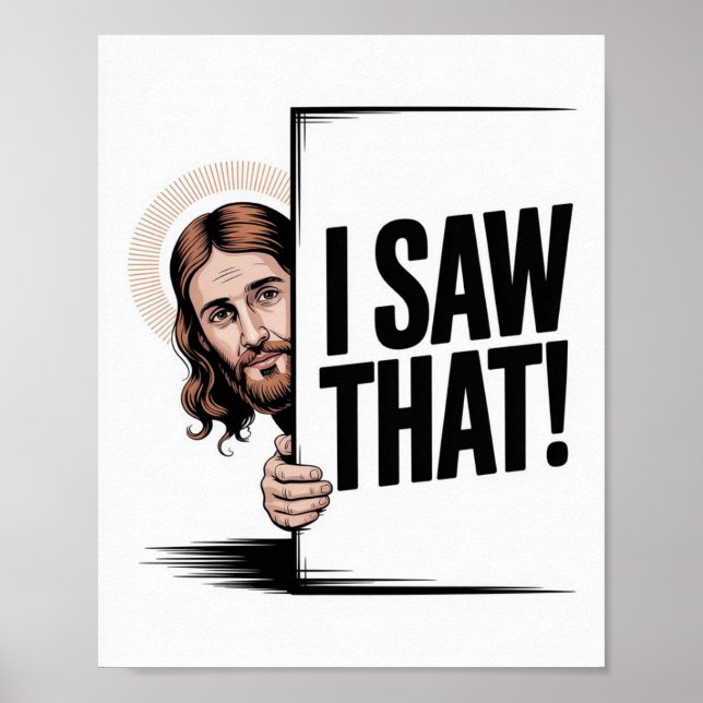 Christian Jesus Meme | Humous Jesus, jag såg det Poster (Framsidan)