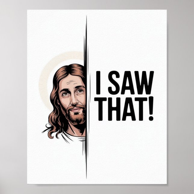 Christian Jesus Meme | Humous Jesus, jag såg det Poster (Framsidan)
