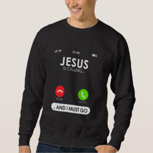 Christian Jesus ringer och jag måste gå Religiösa Lång Ärmad Tröja