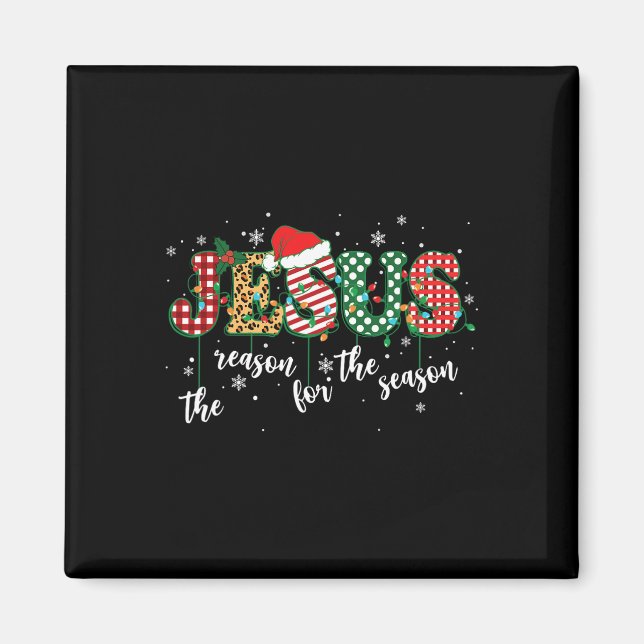Christian Jesus The Reason Julafton Julhelg Chr Magnet (Framsidan)