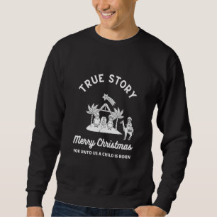 Christian Jesus True Story Ntivity God jul Jes Lång Ärmad Tröja