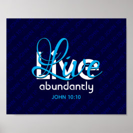 Christian JOHN 10:10 LIVE ABUNDANTLY Blue Poster