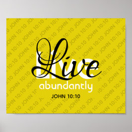 Christian JOHN 10:10 LIVE ABUNDANTLY Gult Poster
