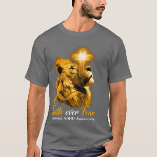 Christian Lejon Kor Faith over Fear National ADHD T Shirt