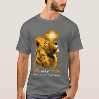 Christian Lejon Kor Faith over Fear National ADHD T Shirt