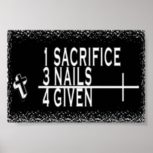 CHRISTIAN MATH 1+3=4 1SACRIFICE + 3NAGEL = 4GIVEN POSTER