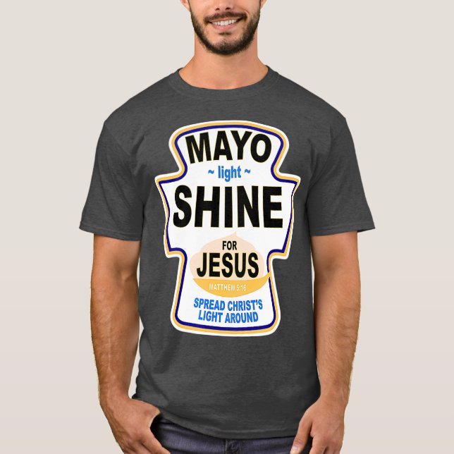 Christian Mayo Light Shine Jesus Tee (Framsida)