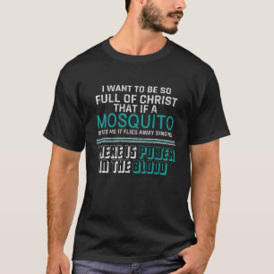 Christian Mosquito Bible Joke Meme citerar Christi T Shirt