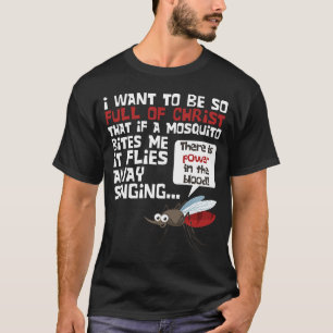 Christian Mosquito Gag Jokes Religiösa Christian T Shirt