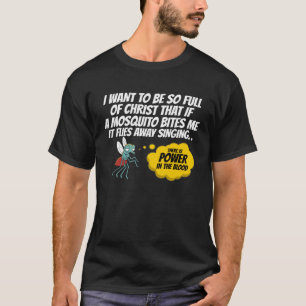 Christian Mosquito Gag Jokes Religiösa Christian T Shirt
