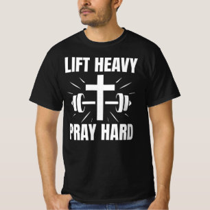Christian Motivation Hiss Heavy Pray Hård T Shirt