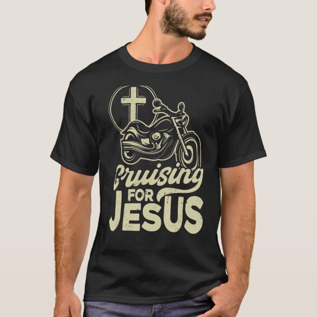 Christian Motorcle Biker Cruising For Jesus Fait T Shirt (Framsida)