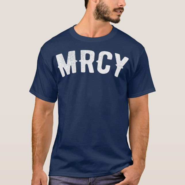 Christian Mrcy Christs Mercy och Kärlek T Shirt (Framsida)
