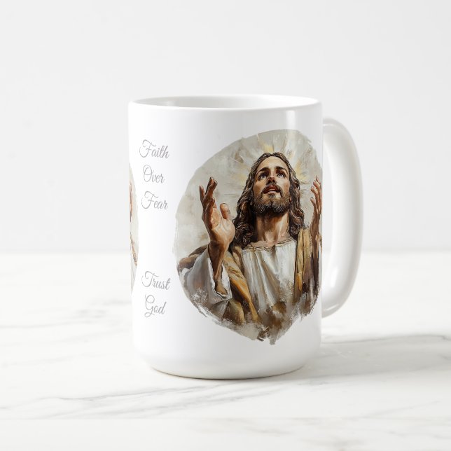 Christian Mugg, Jesus, Faith over Fear, Lita Gud Kaffemugg (Framsida höger)