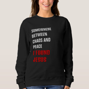 Christian NÅGOT MELLAN.. JAG HITTADE JESUS T Shirt