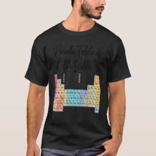 Christian Ord av Gud Periodiska Bord i Bib T Shirt
