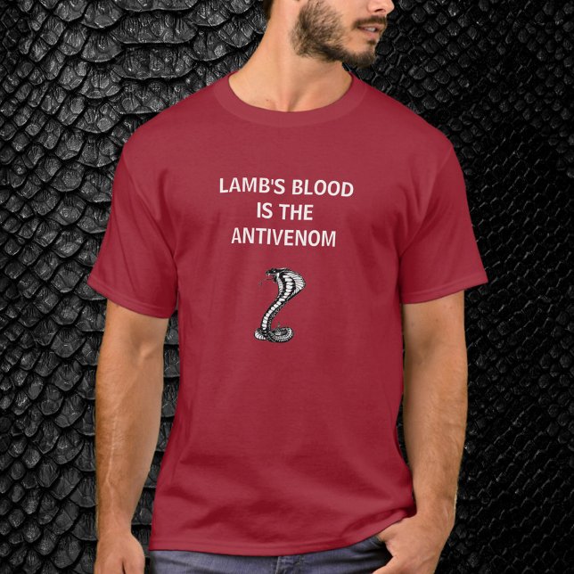 Christian Patriot Lambs blod är antivenom T Shirt (Skapare uppladdad)
