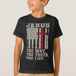 Christian Patriotic Jesus Way Truth Life American T Shirt