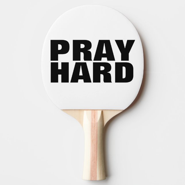 Christian Ping Pong Paddles PRAY HARD Pingisracket (Framsidan)