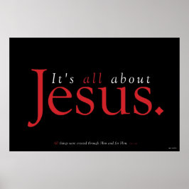 Christian Poster - allt handlar om Jesus